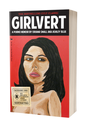 Girlvert: A Porno Memoir [Signed]